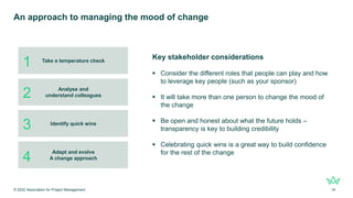 Changing the mood for change – how to tackle the ‘tough four’ emotional states that make effective change harder to achieve webinar, 24 January 2023