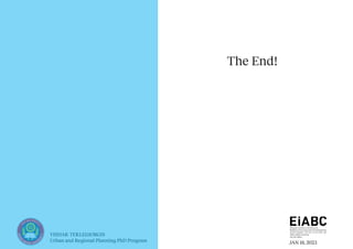 JAN 18, 2023
YISHAK TEKLEGIORGIS
Urban and Regional Planning PhD Program
The End!
 