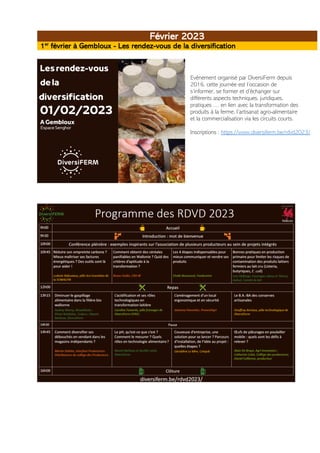 Février 2023
1er
février à Gembloux - Les rendez-vous de la diversification
Evénement organisé par DiversiFerm depuis
2016...