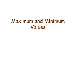 derivatives. maximum and minimum value.. | PPT