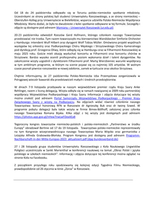 Od 18 do 24 października odbywało się w Toruniu polsko-niemieckie spotkanie młodzieży.
Uczestnikami ze strony polskiej byl...