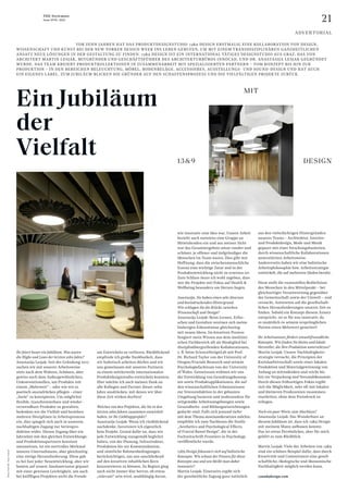 21
THE Stylemate
Issue No 01 | 2023
Fotos:
Paul
Ott,
Tonu
Tunnel
Ihr feiert heuer ein Jubiläum. Was waren
die Highs und Lows der letzten zehn Jahre?
Anastasija Lesjak: Seit der Gründung 2013
suchen wir mit unserer Arbeitsweise
stets nach dem Wahren, Schönen, aber
gewiss auch dem Außergewöhnlichen,
Unkonventionellen, um Produkte mit
einem „Mehrwert“ – oder wie wir es
poetisch auszudrücken pflegen – einer
„Seele“ zu konzipieren. Um möglichst
flexible, transformierbare und wieder-
verwendbare Produkte zu gestalten,
bedenken wir die Vielfalt und beziehen
mehrere Disziplinen in Arbeitsprozesse
ein, dies spiegelt sich auch in unserem
nachhaltigen Zugang zur Serienpro-
duktion wider. Diesen Zugang über ein
Jahrzehnt mit den gleichen Entwicklungs-
und Produktionspartnern konstant
umzusetzen, ist ein wertvolles Merkmal
unseres Unternehmens, aber gleichzeitig
eine stetige Herausforderung. Diese gab
es bei fast jeder Neuentwicklung, aber wir
bauten auf unsere Ausdauernatur gepaart
mit einer gewissen Leichtigkeit, um auch
bei kniffligen Projekten nicht die Freude
Ein Jubiläum
der
Vielfalt
				 VOR ZEHN JAHREN HAT DAS PRODUKTDESIGNSTUDIO 13&9 DESIGN ERSTMALIG EINE KOLLABORATION VON DESIGN,
WISSENSCHAFT UND KUNST BEI DER NEW YORKER DESIGN WEEK INS LEBEN GERUFEN, UM MIT EINEM TRANSDISZIPLINÄREN GANZ­
HEITLICHEN
ANSATZ NEUE LÖSUNGEN IN DER GESTALTUNG ZU FINDEN. 13&9 DESIGN IST EIN INTERNATIONAL TÄTIGES DESIGNSTUDIO AUS GRAZ, DAS VON
ARCHITEKT MARTIN LESJAK, MITGRÜNDER UND GESCHÄFTSFÜHRER DES ARCHITEKTUR­
BÜROS INNOCAD, UND DR. ANASTASIJA LESJAK GEGRÜNDET
WURDE. DAS TEAM KREIERT PRODUKTKOLLEKTIONEN IN ZUSAMMENARBEIT MIT SPEZIALISIERTEN PARTNERN – VOM KONZEPT BIS HIN ZUR
PRODUKTION – IN DEN BEREICHEN BELEUCHTUNG, MÖBEL, BODENBELÄGE, ACCESSOIRES, AUSSTELLUNGS- UND SOUND-DESIGN UND HAT AUCH
EIN EIGENES LABEL. ZUM JUBILÄUM BLICKEN DIE GRÜNDER AUF DEN SCHAFFENSPROZESS UND DIE VIELFÄLTIGEN PROJEKTE ZURÜCK.
am Entwickeln zu verlieren. Rückblickend
empfinde ich große Dankbarkeit, dass
wir holistisch arbeiten dürfen und wir
uns gemeinsam mit unseren Partnern
zu einem mittlerweile internationalen
Produktdesignstudio entwickeln konnten.
Hier möchte ich auch meinen Dank an
alle Kollegen und Partner dieser zehn
Jahre ausdrücken, mit denen wir über
diese Zeit wirken durften!
Welches von den Projekten, die Sie in den
letzten zehn Jahren zusammen entwickelt
haben, ist Ihr Lieblingsprojekt?
Anastasija Lesjak: Wenn ich rückblickend
nachdenke, favorisiere ich eigentlich
kein Projekt. Grund dafür ist, dass wir
jede Entwicklung sinngemäß begleitet
haben, von der Planung, Infrastruktur,
Produktion bis zur Kommunikation,
und sämtliche Rahmenbedingungen
berücksichtigen, um uns anschließend
auf den kreativen inhaltlichen Kern
konzentrieren zu können. Zu Beginn ging
auch nicht immer klar hervor, ob etwas
„relevant“ sein wird, unabhängig davon,
13&9
13and9design.com
MIT
DESIGN
wie innovativ eine Idee war. Unsere Arbeit
bezieht auch meistens eine Gruppe an
Mitwirkenden ein und aus meiner Sicht
war das Gesamtergebnis umso runder und
schöner, je offener und tiefgründiger die
Menschen im Team waren. Dies gibt mir
Hoffnung, dass die zwischenmenschliche
Essenz eine wichtige Zutat und in der
Produktentwicklung nicht zu ersetzen ist.
Zum Schluss muss ich wohl zugeben, dass
mir die Projekte mit Fokus auf Health &
Wellbeing besonders am Herzen liegen.
Anastasija, Sie haben einen sehr diversen
und beeindruckenden Hintergrund.
Wie schlagen Sie die Brücke zwischen
Wissenschaft und Design?
Anastasija Lesjak: Beim Lernen, Erfor-
schen und Gestalten vereinen sich meine
bisherigen Erkenntnisse gleichzeitig
mit neuen Ideen. Im kreativen Prozess
fungiert mein Wissen aus dem medizini-
schen Fachbereich oft als Bindeglied bei
disziplinübergreifenden Kollaborationen,
z. B. beim ScienceDesignLab mit Prof.
Dr. Richard Taylor von der University of
Oregon/Fractals Research und seinem
Psychologiefachteam von der University
of Wales. Gemeinsam widmen wir uns
der Entwicklung von Gestaltungskonzep-
ten sowie Produktapplikationen, die auf
den wissenschaftlichen Erkenntnissen
zur Stressreduktion in der gebauten
Umgebung basieren und insbesondere für
zeitgemäße Arbeitsumgebungen sowie
Gesundheits- und Bildungseinrichtungen
gedacht sind. Falls sich jemand tiefer
mit dem Thema auseinandersetzen möchte,
empfehle ich zum Nachlesen die Studie
„Aesthetics and Psychological Effects
of Fractal Based Design“, die in der
Fachzeitschrift Frontiers in Psychology
veröffentlicht wurde.
13&9 Design fokussiert sich auf holistische
Konzepte. Wie schaut der Prozess für diese
Konzepte aus und wie bleibt man dabei
innovativ?
Martin Lesjak: Einerseits ergibt sich
der ganzheitliche Zugang ganz natürlich
aus den vielschichtigen Hintergründen
unseres Teams – Architektur, Interior-
und Produktdesign, Mode und Musik
gepaart mit einer forschungsbasierten,
durch wissenschaftliche Kollaborationen
unterstützten Arbeitsweise.
Andererseits haben wir eine holistische
Arbeitsphilosophie bzw. Arbeitsstrategie
entwickelt, die auf mehreren Säulen beruht.
Diese stellt die essenziellen Bedürfnisse
des Menschen in den Mittelpunkt – bei
gleichzeitiger Verantwortung gegenüber
der Gemeinschaft sowie der Umwelt – und
versucht, Antworten auf die gesellschaft-
lichen Herausforderungen unserer Zeit zu
finden. Sobald ein Konzept diesem Ansatz
entspricht, ist es für uns innovativ, da
es zusätzlich zu seinem ursprünglichen
Nutzen einen Mehrwert generiert!
Ihr Arbeitsansatz fördert umweltfreundliche
Konzepte. Wie finden Sie kleine und lokale
Hersteller, die Ihre Produktion unterstützen?
Martin Lesjak: Unsere Nachhaltigkeits-
strategie versucht, die Prinzipien der
Kreislaufwirtschaft sowie einer lokalen
Produktion und Materialgewinnung von
Anfang an mitzudenken und reicht bis
hin zur Verpackung und Versandökonomie.
Durch diesen frühzeitigen Fokus ergibt
sich die Möglichkeit, sehr oft mit lokalen
und kleineren Produzenten zusammen-
zuarbeiten, ohne dem Preisdruck zu
erliegen.
Noch ein paar Worte zum Abschluss?
Anastasija Lesjak: Das Wunderbare an
diesem Jubiläum ist, dass ich 13&9 Design
mit meinem Mann aufbauen konnte.
Das ist etwas Persönliches, aber für mich
gehört es zum Rückblick.
Martin Lesjak: Viele der Arbeiten von 13&9
sind ein schönes Beispiel dafür, dass durch
Kreativität und Commitment eine gesell-
schaftliche, ökologische und ökonomische
Nachhaltigkeit möglich werden kann.
ADVERTORIAL
 