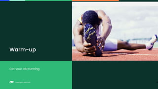 Copyright © SUSE 2023
Copyright © SUSE 2022
Get your lab running
Warm-up
24
 