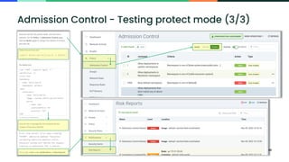 Copyright © SUSE 2023 60
Admission Control - Testing protect mode (3/3)
 