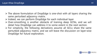 NS-CUK Seminar: V.T.Hoang, Review on "DropEdge: Towards Deep Graph ...