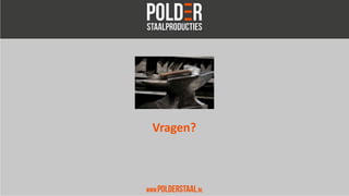 Vragen?
 