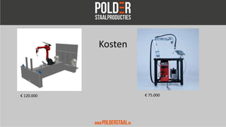 € 120.000 € 75.000
Kosten
 