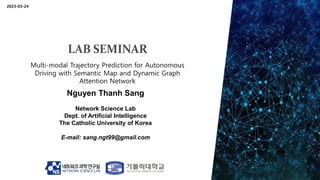 Nguyen Thanh Sang
Network Science Lab
Dept. of Artificial Intelligence
The Catholic University of Korea
E-mail: sang.ngt99@gmail.com
2023-03-24
 