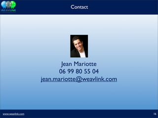 Présentation Weavlink