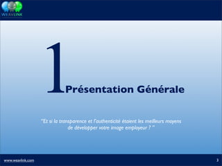 Présentation Weavlink