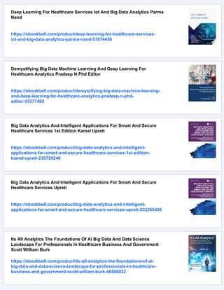 Big Data Analytics For Healthcare Datasets Techniques Life Cycles ...