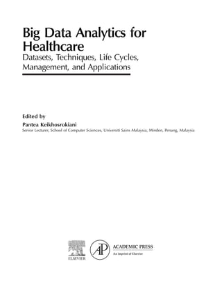 Big Data Analytics For Healthcare Datasets Techniques Life Cycles ...