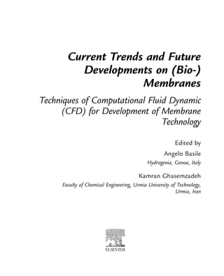 Current Trends And Future Developments On Bio Membranes Techniques Of ...