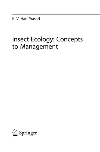 Hari Insect Insect Ecology Concepts To Management K V Hari Prasad | PDF