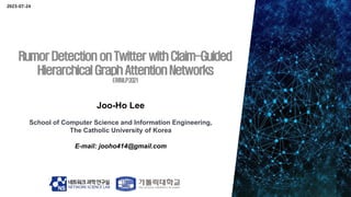Joo-Ho Lee
School of Computer Science and Information Engineering,
The Catholic University of Korea
E-mail: jooho414@gmail.com
2023-07-24
 