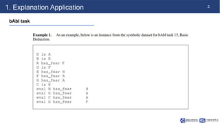 2
1. Explanation Application
bAbI task
 