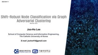 Joo-Ho Lee
School of Computer Science and Information Engineering,
The Catholic University of Korea
E-mail: jooho414@gmail.com
2023-09-11
 