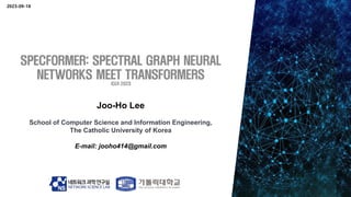 Joo-Ho Lee
School of Computer Science and Information Engineering,
The Catholic University of Korea
E-mail: jooho414@gmail.com
2023-09-18
 