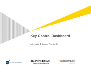 Key Control Dashboard

Module: Interne Controle
 