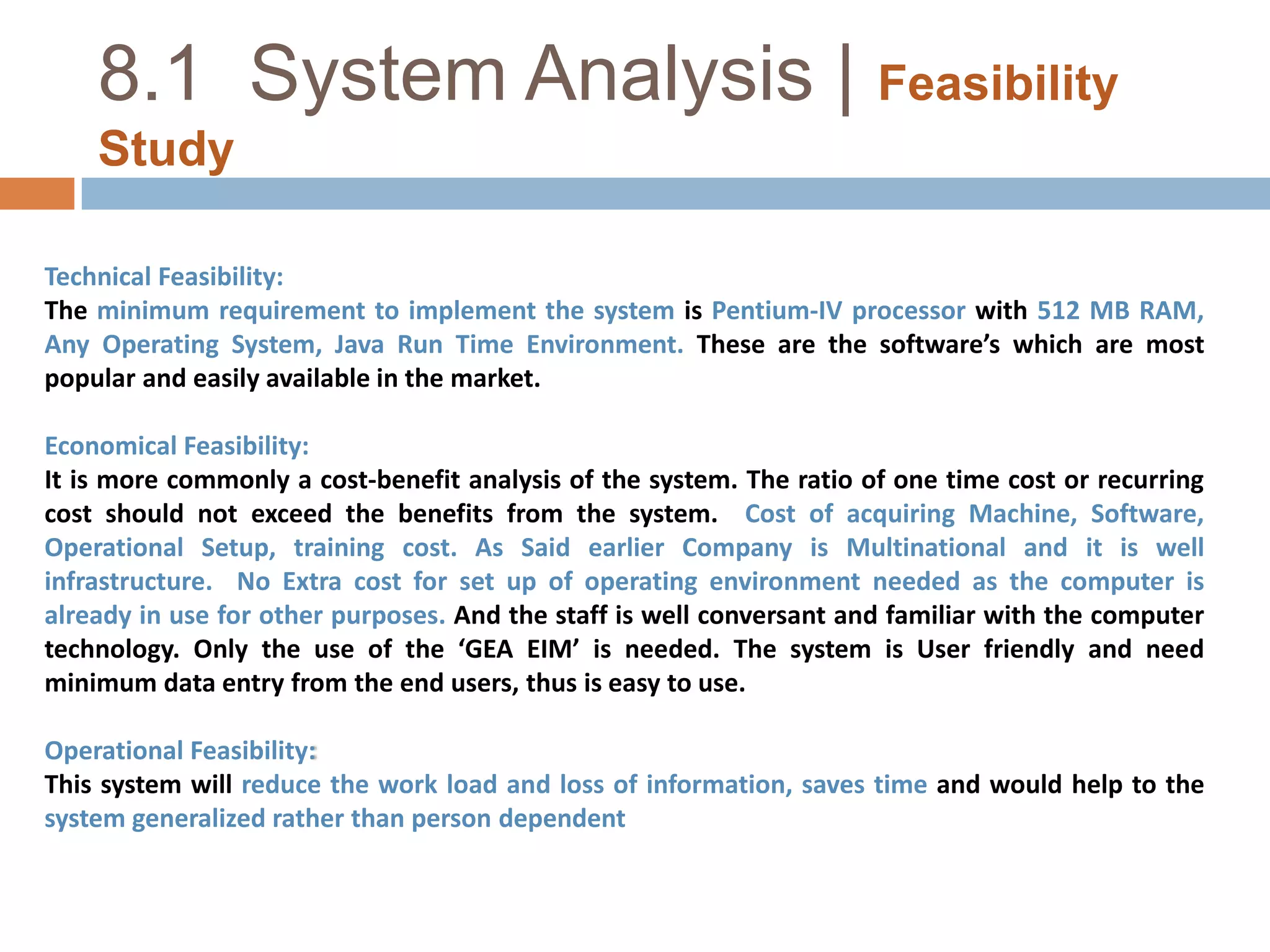 7.2  System User | User HierarchyThe categories of end-user who will interact with the “GEA EIM (Employee Information Manager)” web application. User categories are relatively limited. However, when the number of user categories grows, it is advisable to develop a user hierarchy as shown below: