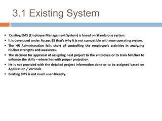 3.1 Existing System