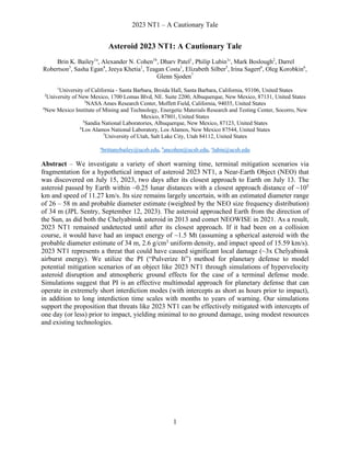 2023 NT1 – A Cautionary Tale
1
Asteroid 2023 NT1: A Cautionary Tale
Brin K. Bailey1a
, Alexander N. Cohen1b
, Dharv Patel1...