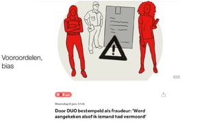 Vooroordelen,
bias
 