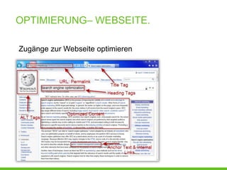 OPTIMIERUNG– WEBSEITE.

Zugänge zur Webseite optimieren
 