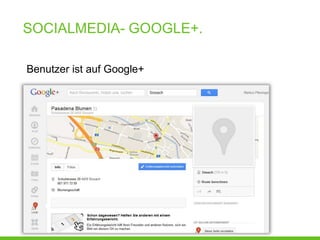 SOCIALMEDIA- GOOGLE+.

Benutzer ist auf Google+
 