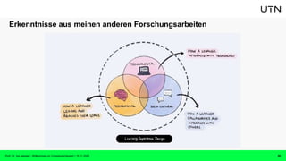 Prof. Dr. Isa Jahnke | Willkommen im CrossActionSpace! | 15.11.2023 25
Erkenntnisse aus meinen anderen Forschungsarbeiten
 