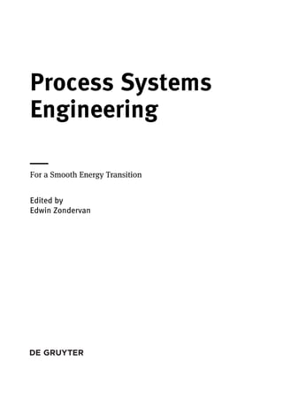 Process Systems Engineering For A Smooth Energy Transition Edwin ...