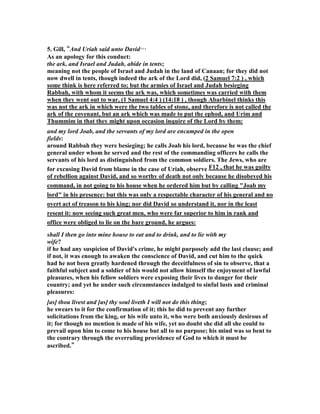 o doubt his mind is filled with 
fantasies of what it would be like to be with her physically. The giant has ensnared 
his mind and he has forgotten who he is, who he serves and how he is supposed to be 
living. The giant has taken control of David’s mind!” 
9. Jessica Feinstein wrote, “David, the first king of a united Israel, conqueror of an 
empire running from the edge of Egypt to the Euphrates River in modern-day Iraq, 
is one of the Bible's greatest heroes. His life and his character are documented in the 
 