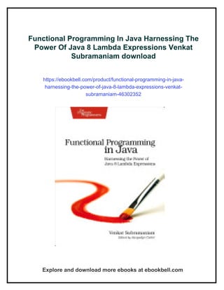 Functional Programming In Java Harnessing The Power Of Java 8 Lambda ...