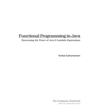 Functional Programming In Java Harnessing The Power Of Java 8 Lambda ...