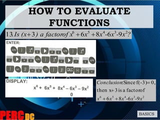 ?x-x-xxof x) a factorIs (x. 23456
9686313 
HOW TO EVALUATE
FUNCTIONS
BASICS
23456
9686
offactorais3then x
0,f(-3)Since:
x-x-xxx
Conclusion



 
