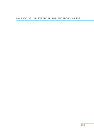 ANEXO E: RIESGOS PSICOSOCIALES
226
 