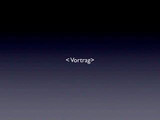 < Vortrag>
 