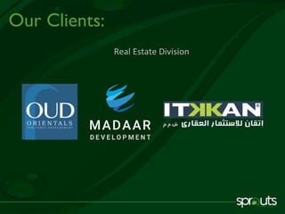 Our Clients:
Real	Estate	Division	
 