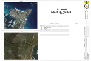 2/5/15
DEPARTMENTOFTHEARMY
84thEngineerBattalion(ConstructionEffects)
142ndEngineerDetachment(Survey&Design)
SchofieldBarracks,HI,96857
G-1
51SHEET: OF
SIZE:SCALE:
D
REVISION:
0
PROJECT NUMBER: DATE:
142:13:
MCBHRIEASBUILT
DRAWNBY:
SSGGALDAMEZ
AS SHOWN
TEAMLEADER:
SQUADLEADER:
CONSTRUCTIONTECH:
CW2ALLEN
SSGGALDAMEZ
SSGGALDAMEZ
CPT SHAFFER
APPROVED BY
S3
SEC T IO N O
I
C
C
REVIEWERNOTES
INDEX OF DRAWINGS
SHT. NO.
G-1
C-1
C-2
C-3
C-4
DESCRIPTION
TITLE SHEET, VICINITY, LOCATION MAPS AND INDEX OF DRAWINGS
OVERALL SITE PLAN
MIT 1,2,3,4
MIT 5,6,7,8
MIT 9 & SACON PAD 1,2
NOTES
VICINITY
LOCATION
K-BAY
TITLEPAGE,SHEETSLIST,LOCATIONSAND
VICINITYMAPSANDINDEXOFDRAWINGS
HI 14-034
MCBH RIE AS BUILT
HI 14-034
 