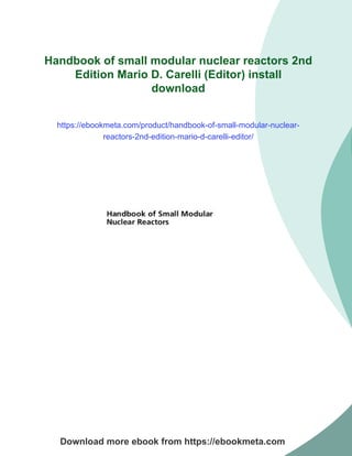 Small Modular Reactor Pdf Handbook of small modular nuclear reactors 2nd Edition Mario D. Carelli ...