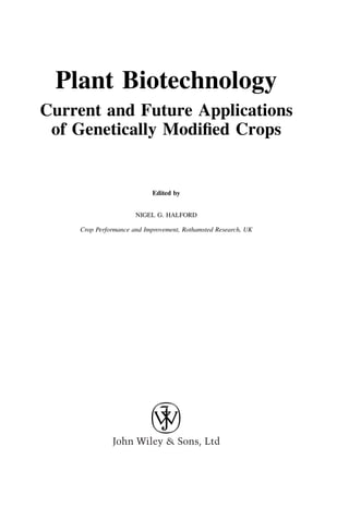 Plant Biotechnology Current And Future Applications Of Genetically ...