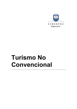 Turismo No
Convencional
 