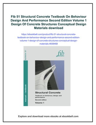 Fib 51 Structural Concrete Textbook On Behaviour Design And Performance Second Edition Volume 1 ...