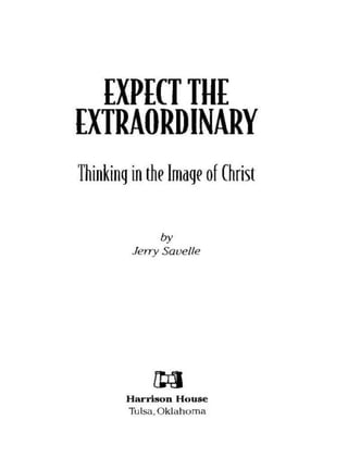 233546809 expect-the-extraordinary-jerry-savelle