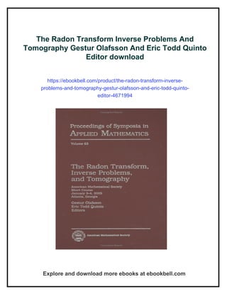 The Radon Transform Inverse Problems And Tomography Gestur Olafsson And ...