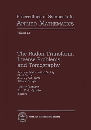 The Radon Transform Inverse Problems And Tomography Gestur Olafsson And ...