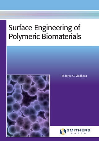 Surface Engineering Of Polymeric Biomaterials 1st Edition Vladkova | PDF