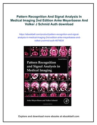 Pattern Recognition And Signal Analysis In Medical Imaging 2nd Edition ...