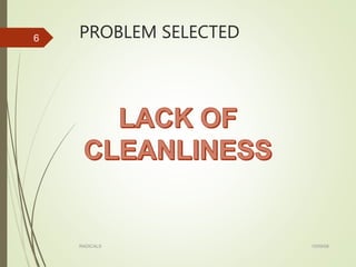 PROBLEM SELECTED
15/09/08RADICALS
6
 