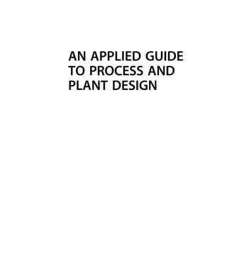 An Applied Guide To Process And Plant Design Sean Moran | PDF